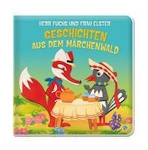Cover for Trötsch Verlag · Trötsch Unser Sandmännchen Kinderbuch Herr Fuchs und Frau Elster Geschichten aus dem Märchenwald (Hardcover Book) (2022)