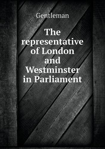 Cover for Gentleman · The Representative of London and Westminster in Parliament (Paperback Bog) (2013)