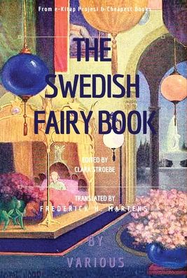 Cover for George W Hood · The Swedish Fairy Book (Hardcover Book) (1921)