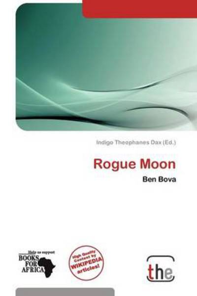 Cover for Indigo Theophanes Dax · Rogue Moon (Book) (2011)