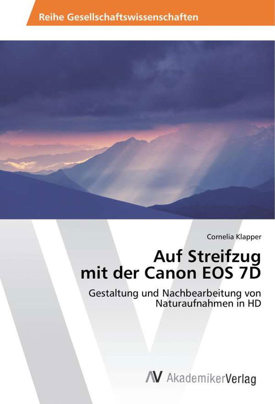 Cover for Klapper · Auf Streifzug mit der Canon EOS (Book) (2017)