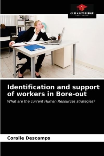 Cover for Coralie Descamps · Identification and support of workers in Bore-out (Paperback Book) (2021)