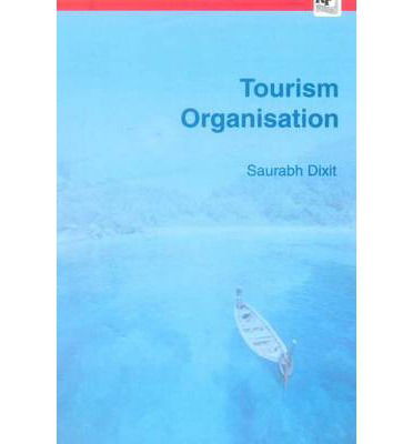 Cover for Saurabh Kumar Dixit · Tourism Organisation (Paperback Book) (2005)