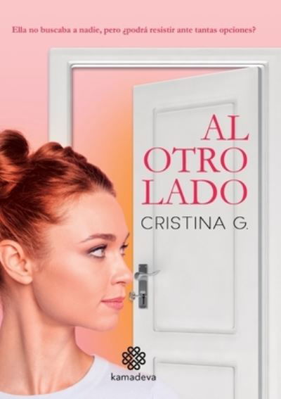 Al otro lado - Cristina G - Books - Kamadeva editorial - 9788412242867 - January 20, 2021