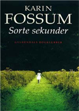 Cover for Karin Fossum · Sorte sekunder (Sewn Spine Book) [1st edition] (2003)