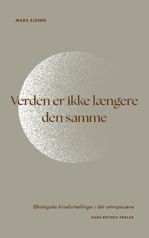 Mads Ejsing · Verden er ikke længere den samme (Sewn Spine Book) [1.º edición] (2024)