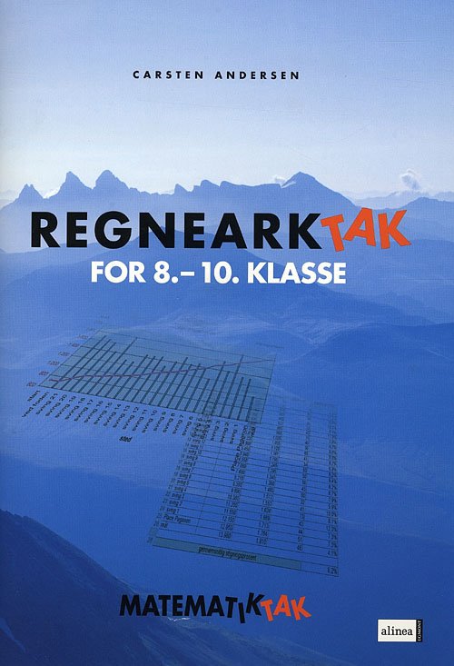 Cover for Carsten Andersen · Matematiktak: Matematik-Tak 8.-10.kl. Regneark-Tak (Sewn Spine Book) [1th edição] (2008)