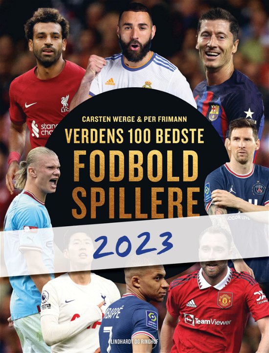 Cover for Per Frimann; Carsten Werge · Verdens 100 bedste fodboldspillere 2023 (Bound Book) [1e uitgave] (2023)