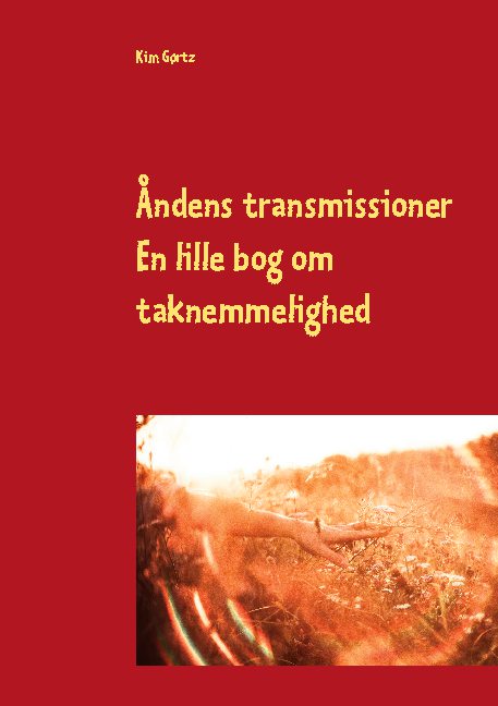 Cover for Kim Gørtz · Åndens transmissioner (Paperback Book) [1. Painos] (2020)