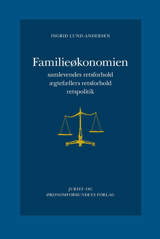 Cover for Ingrid Lund-Andersen · Familieøkonomien (Bound Book) [1. Painos] [Indbundet] (2011)