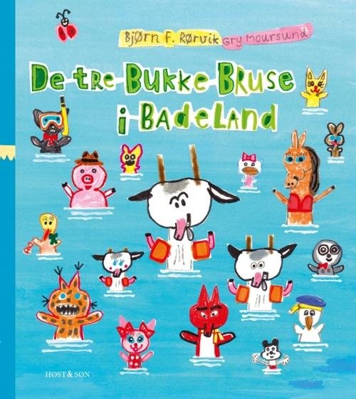 Cover for Bjørn F. Rørvik · De tre Bukke Bruse: De tre Bukke Bruse i badeland (Gebundesens Buch) [2. Ausgabe] [Indbundet] (2013)