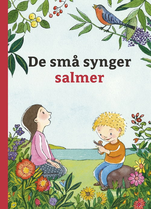 Cover for Christel Amundsen (red.) · De små synger: De små synger salmer (Indbundet Bog) [2. udgave] (2017)