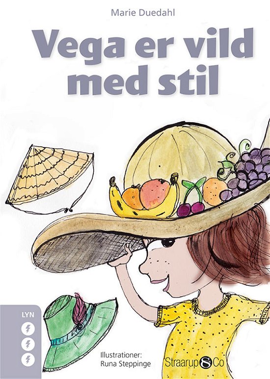 Lyn: Vega er vild med stil - Marie Duedahl - Bøger - Straarup & Co - 9788770182867 - 10. april 2019