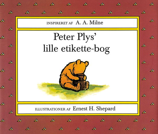 Cover for Melissa Dorfman France · Peter Plys' lille etikette-bog (Inbunden Bok) [1:a utgåva] [Indbundet] (1996)