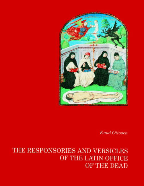 Cover for Knud Ottosen · The responsories and versicles of the latin office of the dead (Hardcover Book) [1.º edición] [Hardback] (2008)