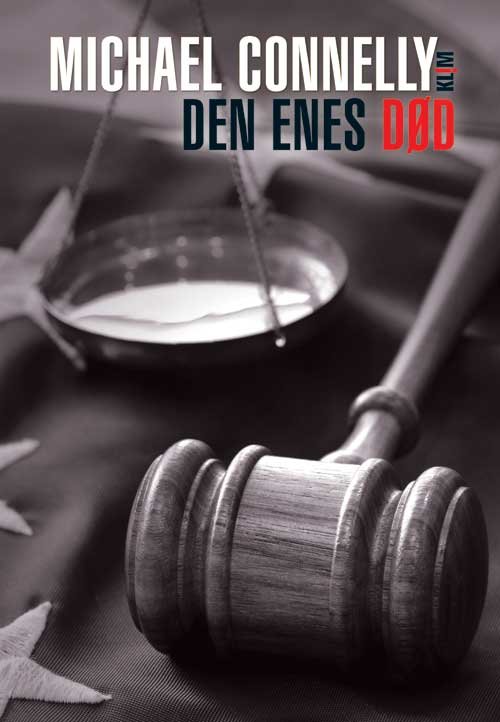 Cover for Michael Connelly · Haller 2: Den enes død (Sewn Spine Book) [1th edição] (2010)