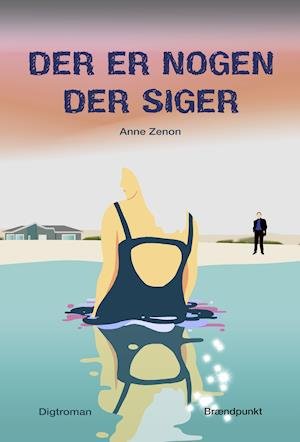 Cover for Anne Zenon · Der er nogen der siger (Hæftet bog) [1. udgave] (2021)