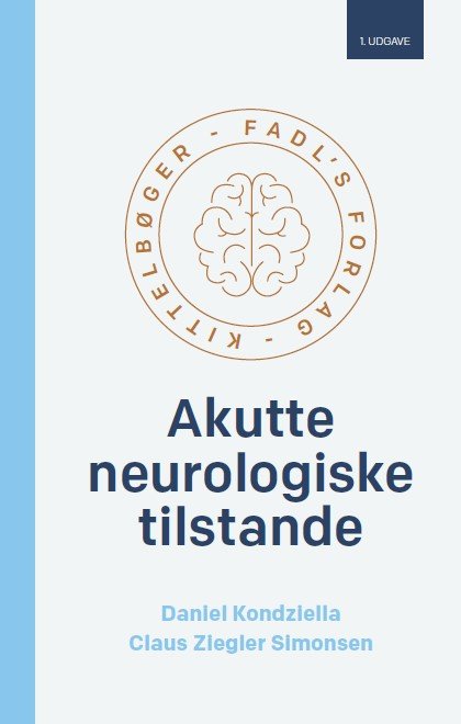 Cover for Daniel Kondziella og Claus Ziegler Simonsen · Kittelbøger: Akutte neurologiske tilstande (Hæftet bog) [1. udgave] (2024)