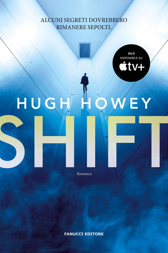 Cover for Hugh Howey · Shift. Trilogia Del Silo #02 (Bog)