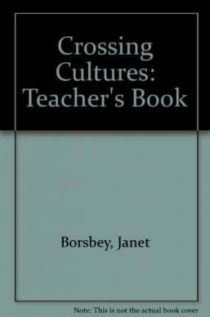 Cover for Janet Borsbey · Crossing cultures: Teacher's Guide (Paperback Book) (2010)