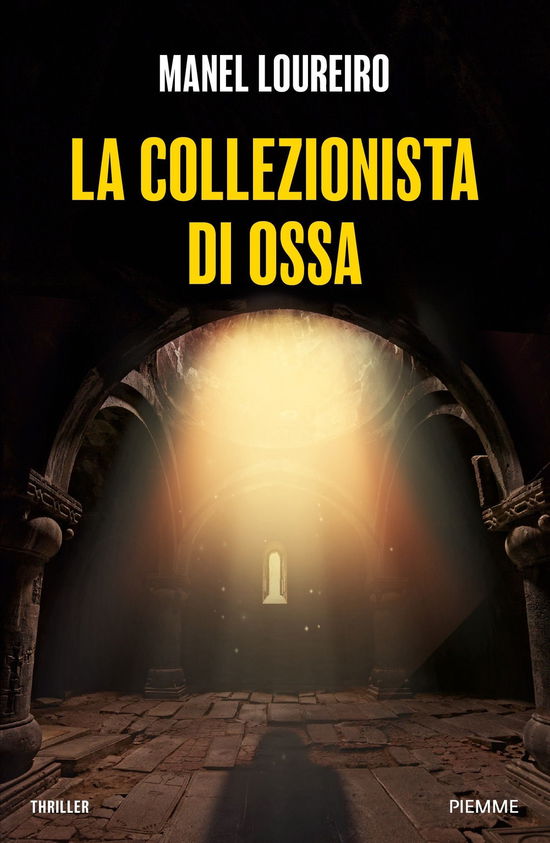 Cover for Manel Loureiro · La Collezionista Di Ossa (Book)