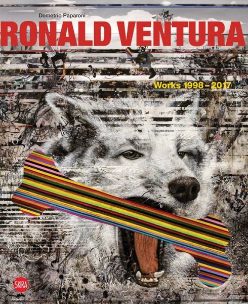 Cover for Demetrio Paparoni · Ronald Ventura: Works 1998-2017 (Hardcover Book) (2018)