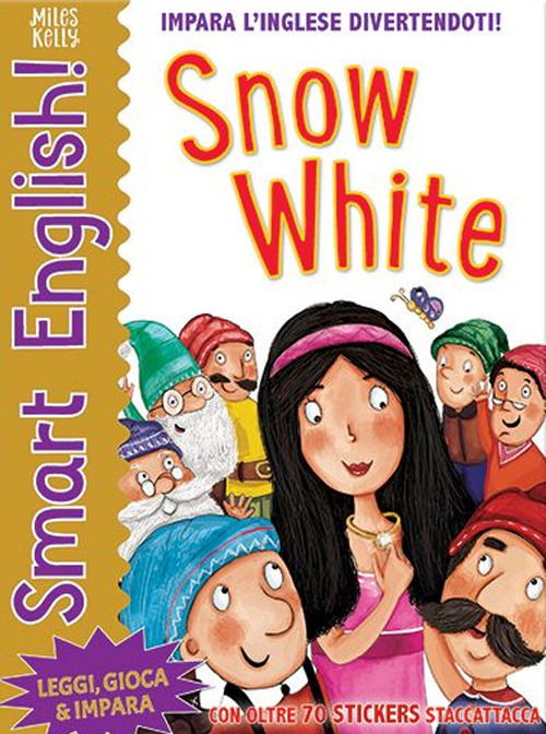 Cover for Miles Kelly · Snow White. Smart English. Con Adesivi. Ediz. A Colori (Bok)