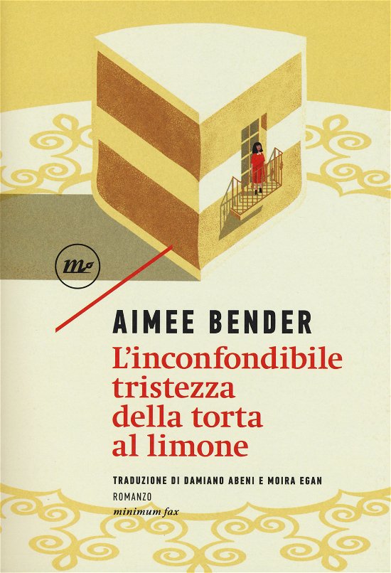 Cover for Aimee Bender · L'Inconfondibile Tristezza Della Torta Al Limone (Bog)