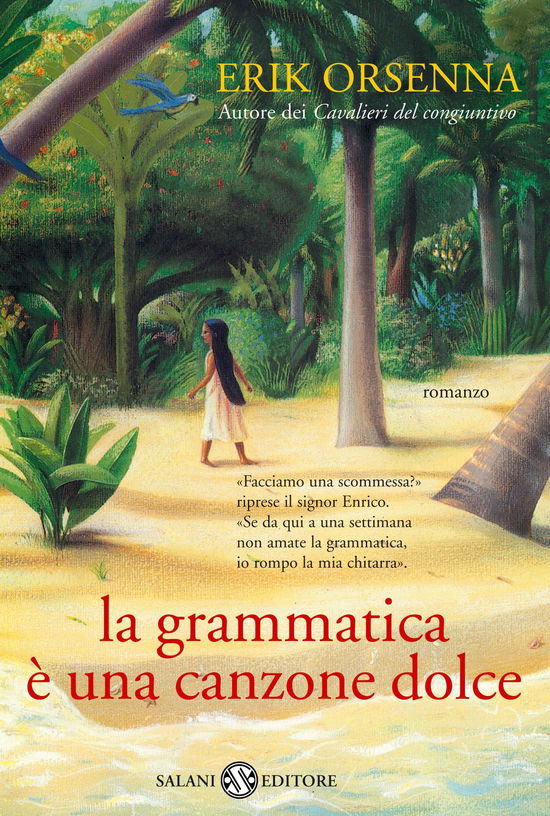 Cover for Erik Orsenna · La Grammatica E Una Canzone Dolce (Book)