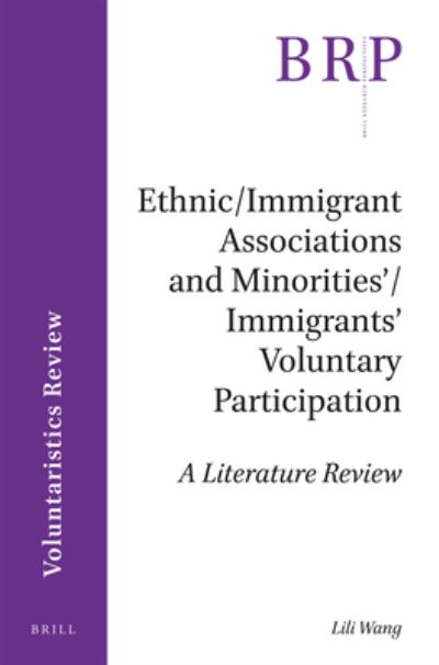 Cover for Lili Wang · Ethnic / Immigrant Associations and Minorities' / Immigrants' Voluntary Participation (Paperback Book) (2018)