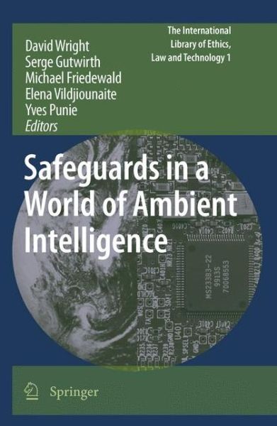 Cover for David Wright · Safeguards in a World of Ambient Intelligence - The International Library of Ethics, Law and Technology (Taschenbuch) [2008 edition] (2010)