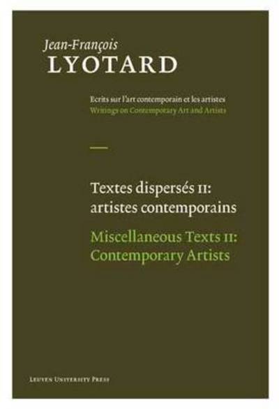 Cover for Jean-Francois Lyotard · Miscellaneous Texts: &quot;Aesthetics and Theory of Art&quot; and &quot;Contemporary Artists&quot; - Jean-Francois Lyotard: Writings on Contemporary Art and Artists (Hardcover bog) [English And French, 1 edition] (2012)