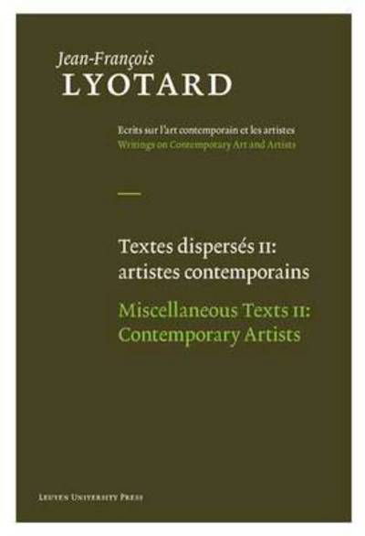 Cover for Jean-Francois Lyotard · Miscellaneous Texts: &quot;Aesthetics and Theory of Art&quot; and &quot;Contemporary Artists&quot; - Jean-Francois Lyotard: Writings on Contemporary Art and Artists (Hardcover Book) [English And French, 1 edition] (2012)