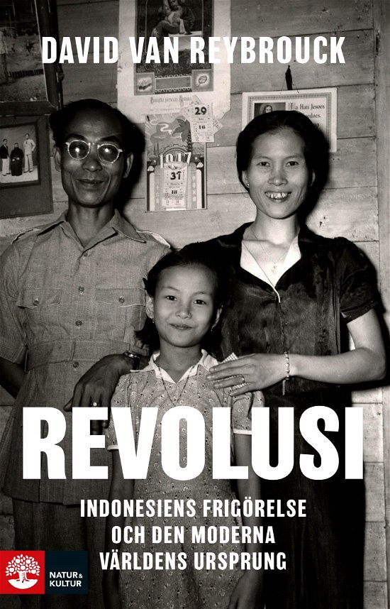 Cover for David Van Reybrouck · Revolusi : Indonesiens frigörelse och den moderna världens ur (Gebundesens Buch) (2024)