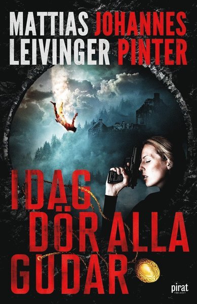 Cover for Johannes Pinter · Idag dör alla gudar (ePUB) (2021)