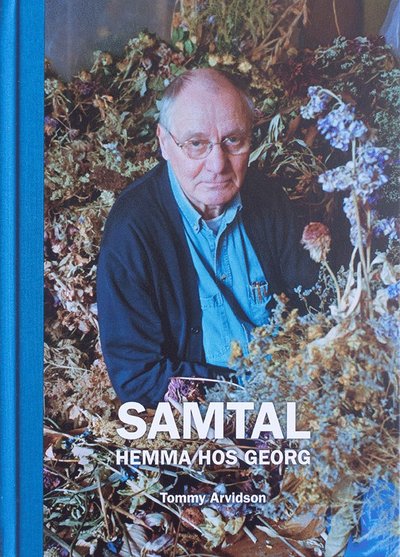 Cover for Tommy Arvidson · Samtal hemma hos Georg (Bound Book) (2022)