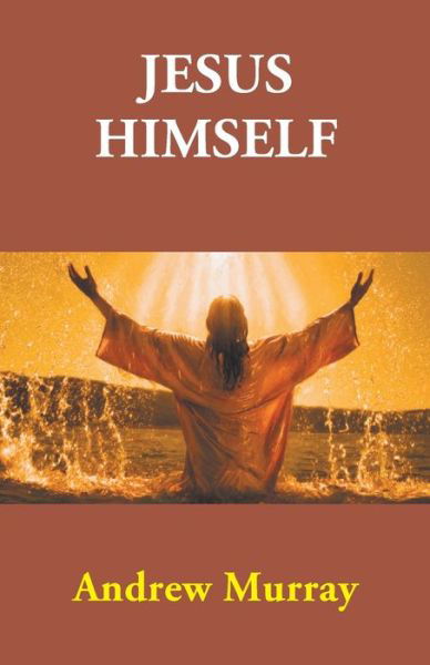 Cover for Andrew Murray · Jesus Himself (Paperback Book) (2017)