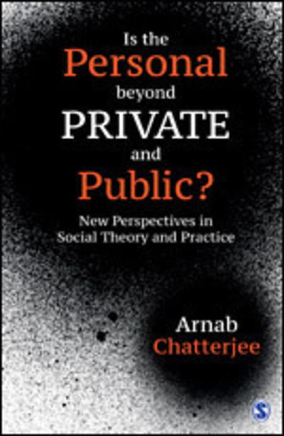 Cover for Arnab Chatterjee · Is the Personal beyond Private and Public? (Paperback Book) (2018)