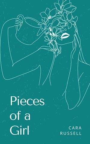 Cover for Cara Russell · Pieces of a Girl (Book) (2023)