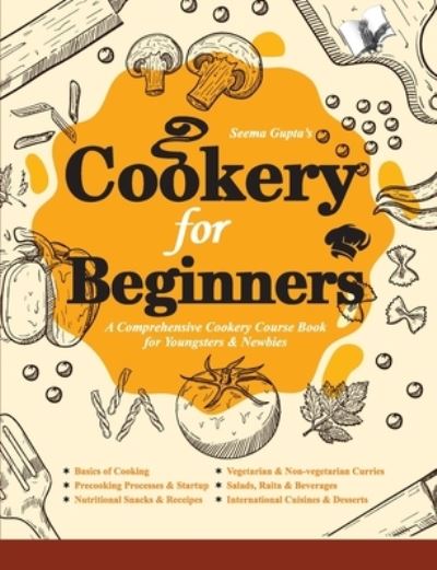 Cover for Seema Gupta · Cookery for Beginners (Paperback Book) (2020)