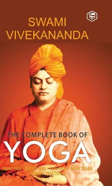 Cover for Swami Vivekananda · The Complete Book of Yoga (Gebundenes Buch) (2022)