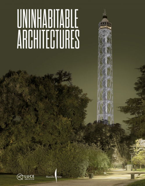 Cover for Uninhabitable Architectures (Hardcover Book) (2024)