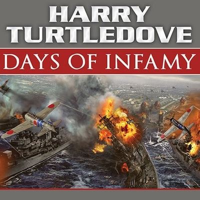 Cover for Harry Turtledove · Days of Infamy (CD) (2010)