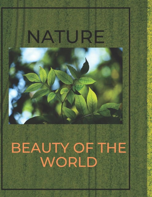 Cover for Mogomotsi Moremi · Nature: The Beauty of the World (Paperback Book) (2022)