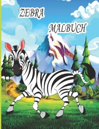 Cover for Ab Draw Veroeffentlichung · Zebra Malbuch: Malbuch fur Kinder, Jungen und Madchen, Kleinkinder, schoenen Illustrationen fur alle Altersgruppen (Paperback Bog) (2022)