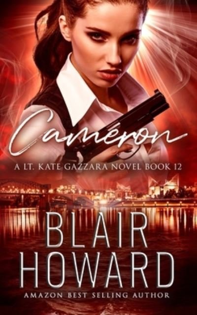 Cover for Blair Howard · Cameron - The Lt. Kate Gazzara Murder Files (Paperback Book) (2021)