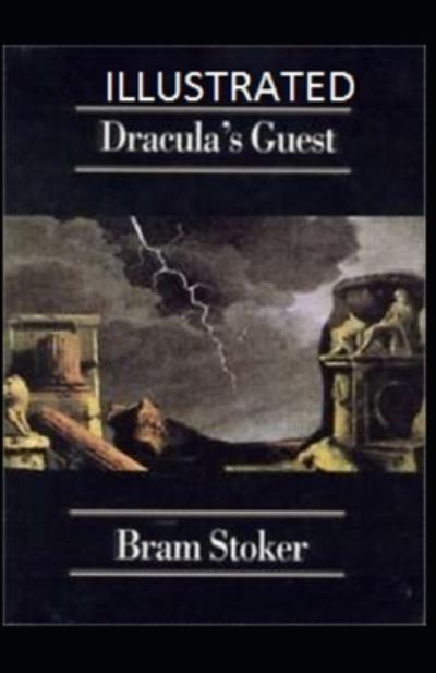 Cover for Bram Stoker · Dracula's Guest Illustrated (Paperback Bog) (2021)