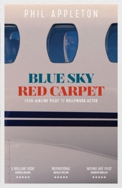 Cover for Phil Appleton · Blue Sky Red Carpet (Colour): From Airline Pilot to Hollywood Actor - Blue Sky (Paperback Bog) (2021)