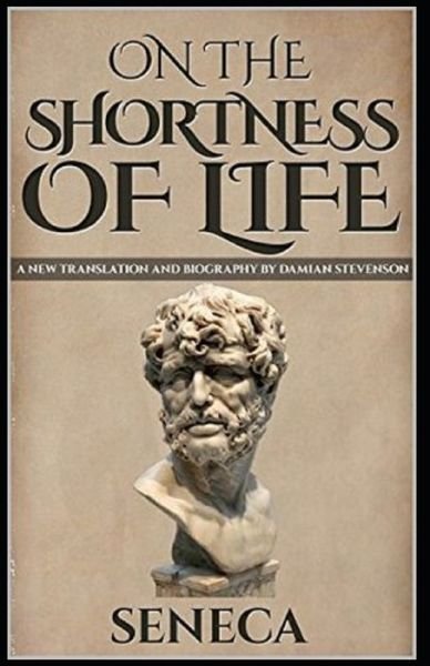 Cover for Seneca · On the Shortness of Life illustrated (Taschenbuch) (2021)