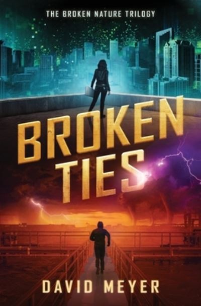 Cover for David Meyer · Broken Ties - Broken Nature (Pocketbok) (2021)